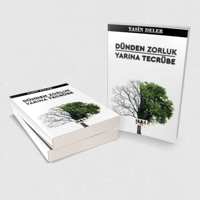 Dünden Zorluk Yarına Tecrübe