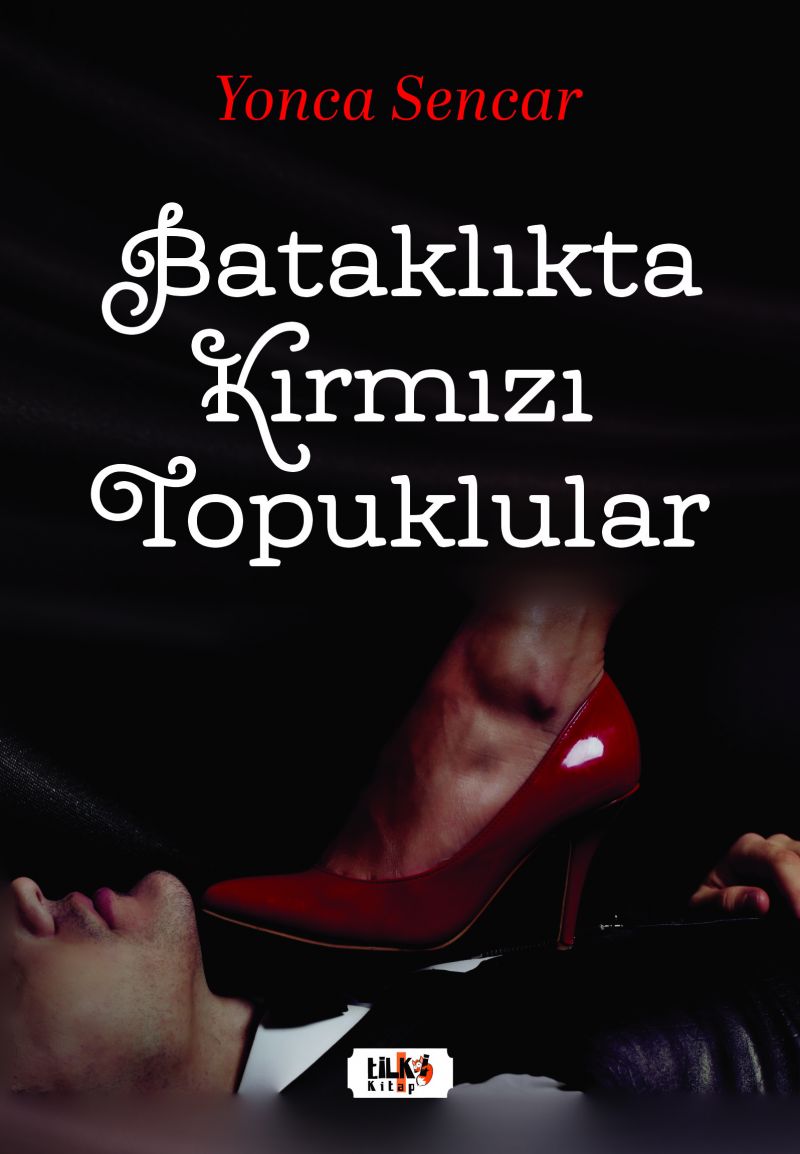 Bataklıkta Kırmızı Topuklular