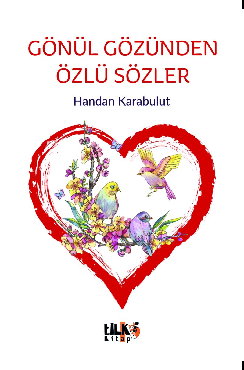 Gönül Gözünden Özlü Sözler