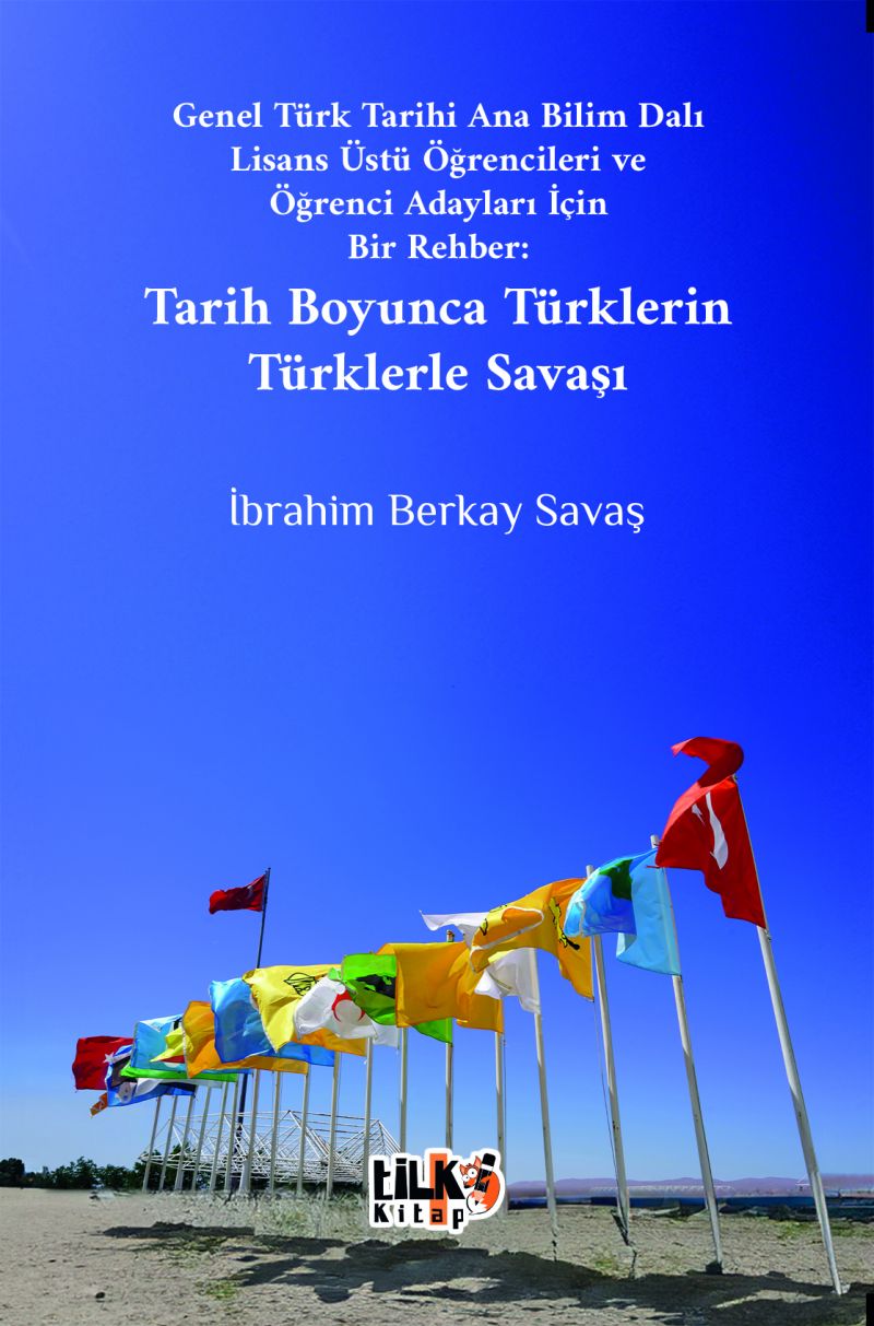 Tarih Boyunca Türklerin Türklerle Savaşı