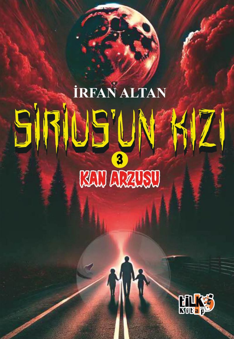 Sirius`un Kızı 3 -Kan Arzusu