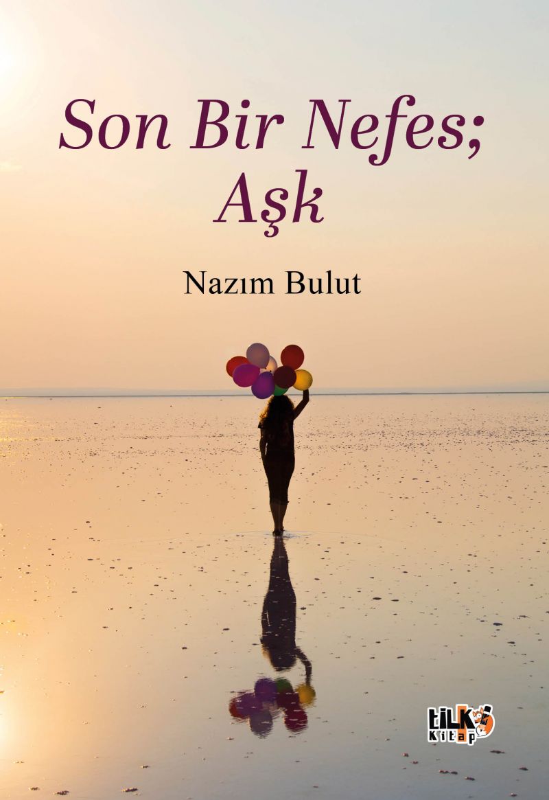 Son Bir Nefes; Aşk