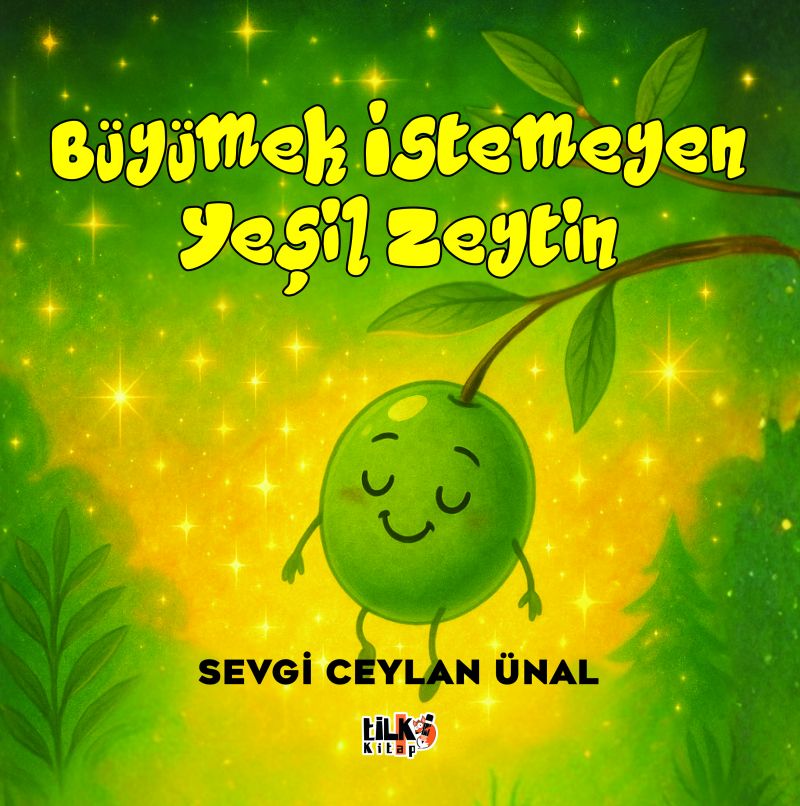 Büyümek İstemeyen Yeşil Zeytin