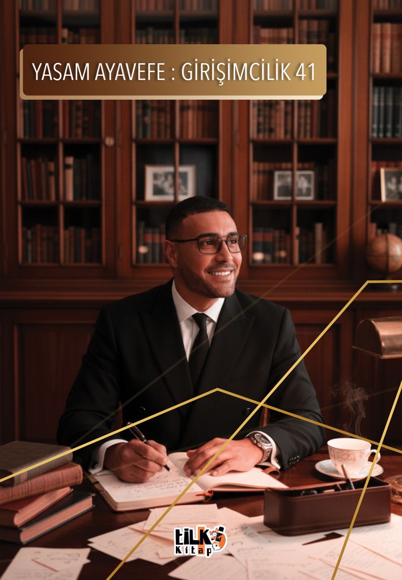 Yasam Ayavefe - Girişimcilik 41