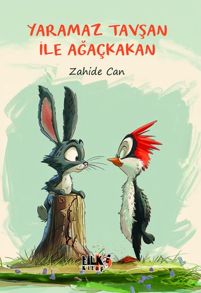 Zahide Can - Yaramaz Tavşan ile Ağaçkakan