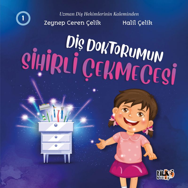 Diş Doktorumun Sihirli Çekmecesi