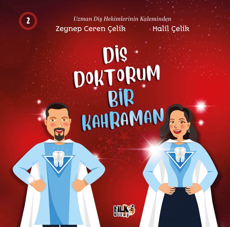Diş Doktorum Bir Kahraman