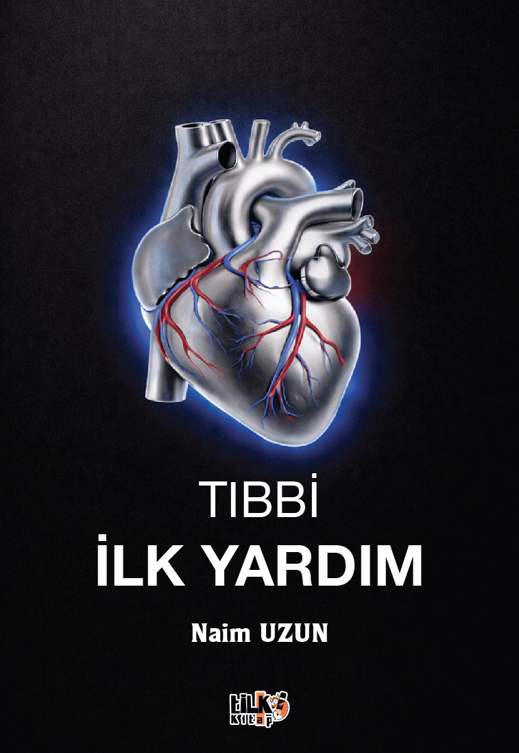 Naim Uzun - Tıbbi İlk Yardım